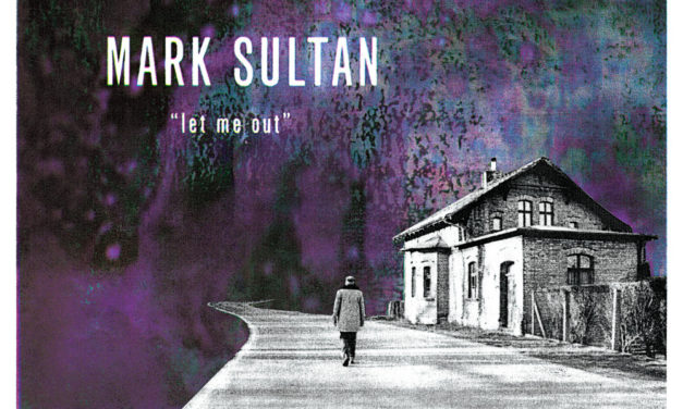 Mark Sultan Shares New Single “Coffin Nails;” Announces New Album ‘Let Me Out’