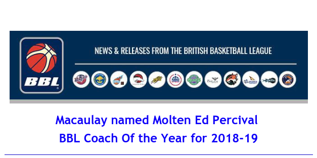 Macaulay named Molten Ed Percival  BBL Coach Of the Year for 2018-19