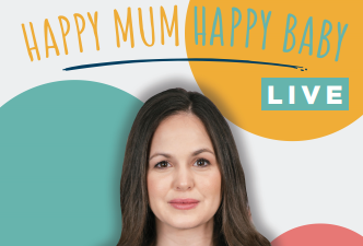 HAPPY MUM HAPPY BABY LIVE further guests announced