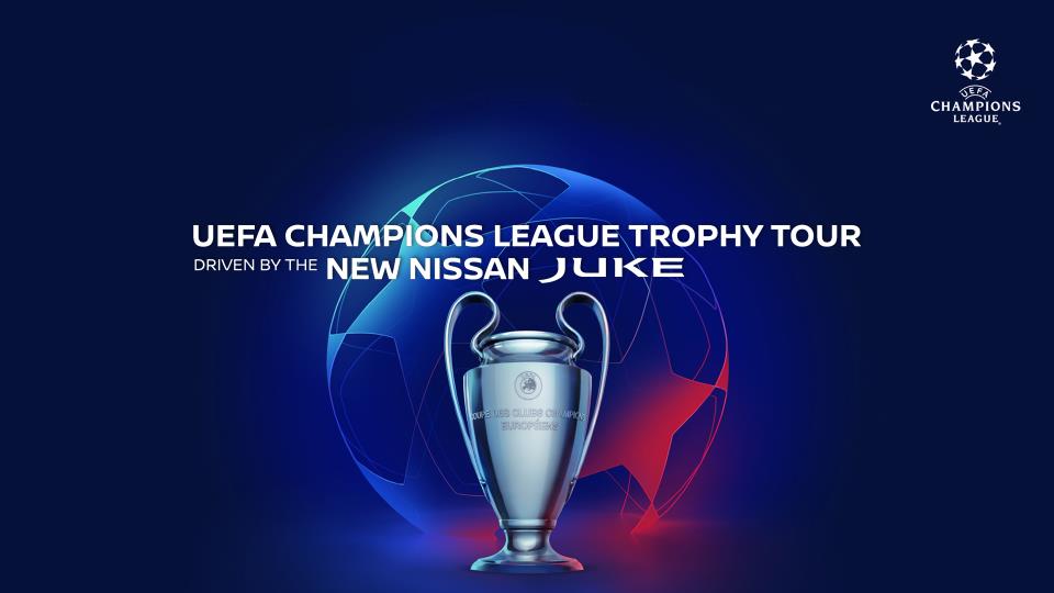 NEXT GENERATION NISSAN JUKE DRIVES THE 2019/20 UEFA CHAMPIONS LEAGUE TROPHY TOUR