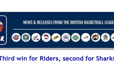British Basketball News: Third win for Riders, second for Sharks