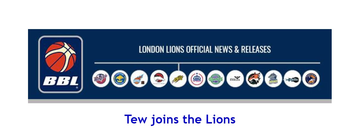 British Basketball News: Tew joins the Lions