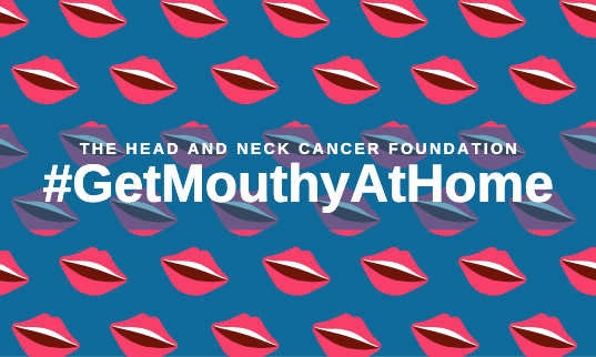 The Head & Neck Cancer Foundation Calls For East Midlands Residents To Get Mouthy About Cancer At Home