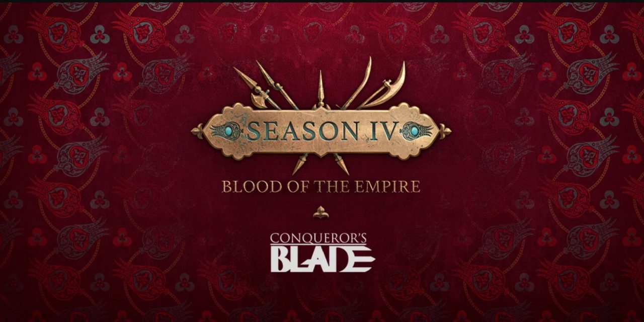 ‘SEASON IV: BLOOD OF THE EMPIRE’ DOMINATES CONQUEROR’S BLADE IN JULY 2020