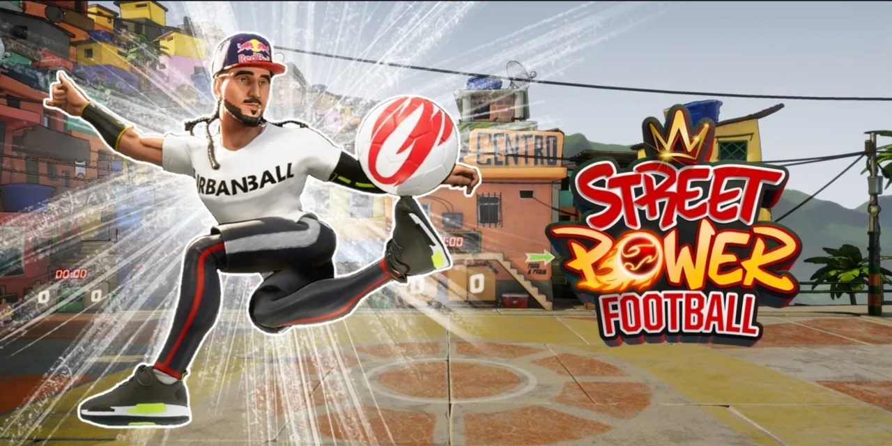 FREESTYLE FOOTBALL HITS THE MAINSTREAM, STREET POWER FOOTBALL AVAILABLE NOW ON ALL PLATFORMS
