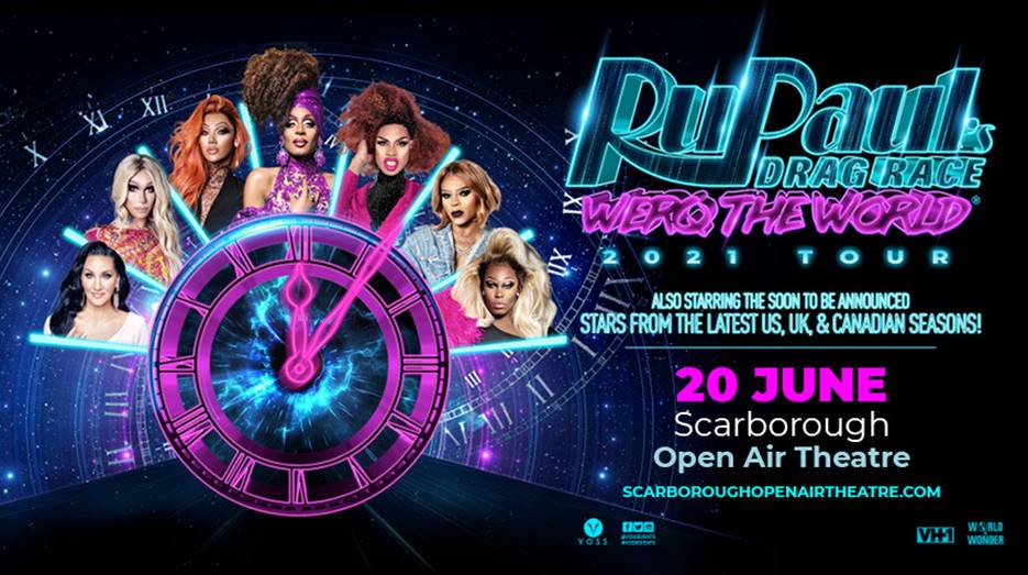 The Largest Drag Show of all time –  RuPaul’s Drag Race: Werq The World hits Scarborough in 2021