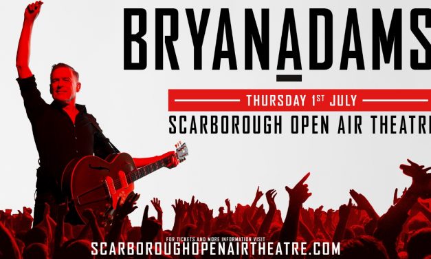 ANNOUNCEMENT: BRYAN ADAMS ANNOUNCES SCARBOROUGH OPEN AIR THEATRE DATE – 2021 UK TOUR