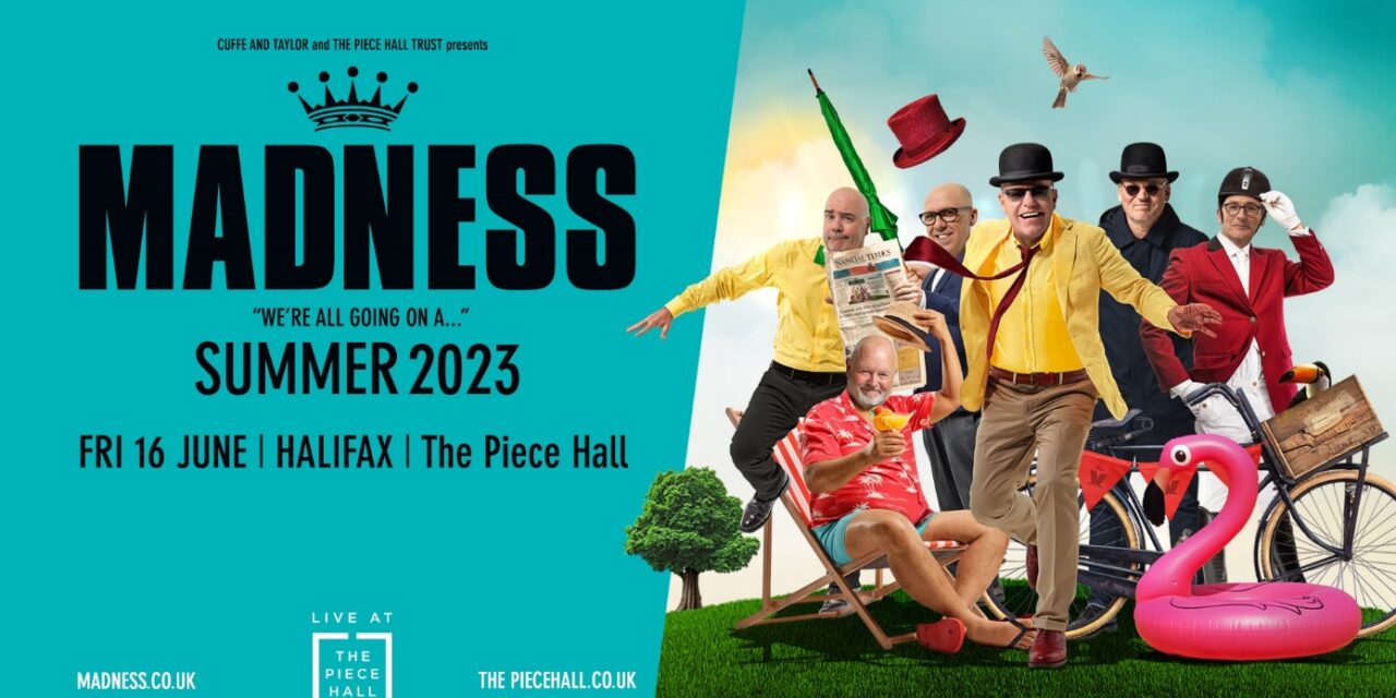 SECOND DATE ADDED FOR POP GREATS MADNESS LIVE AT THE PIECE HALL